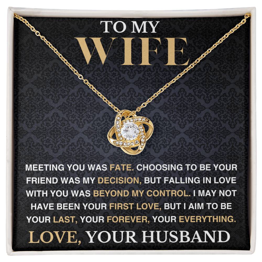 To My Wife - My Fate and Decision - Love Necklace