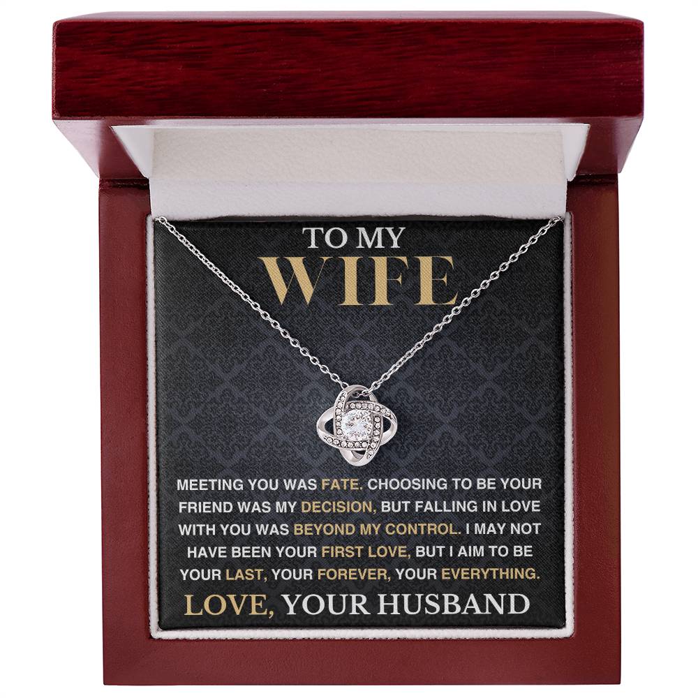 To My Wife - My Fate and Decision - Love Necklace