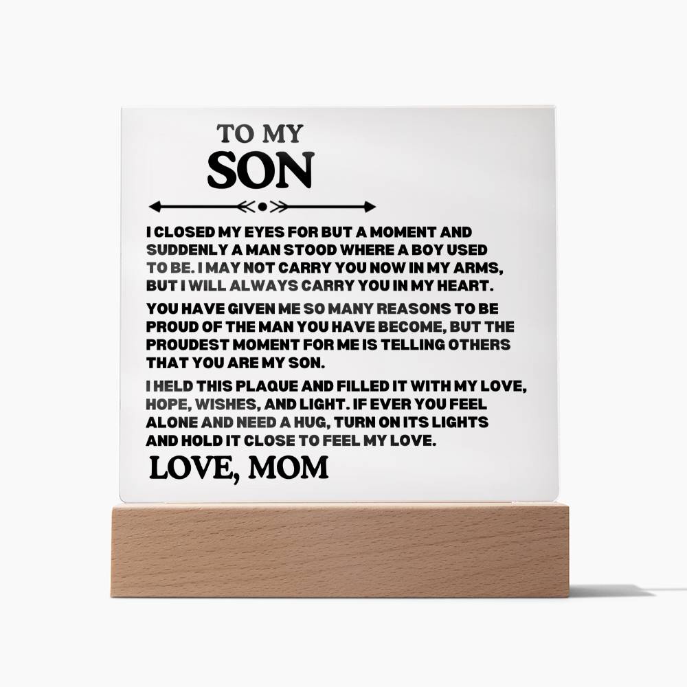 [ALMOST SOLD OUT] To My SON - MOM IS PROUD OF THE MAN YOU HAVE BECOME - Square Acrylic Plaque