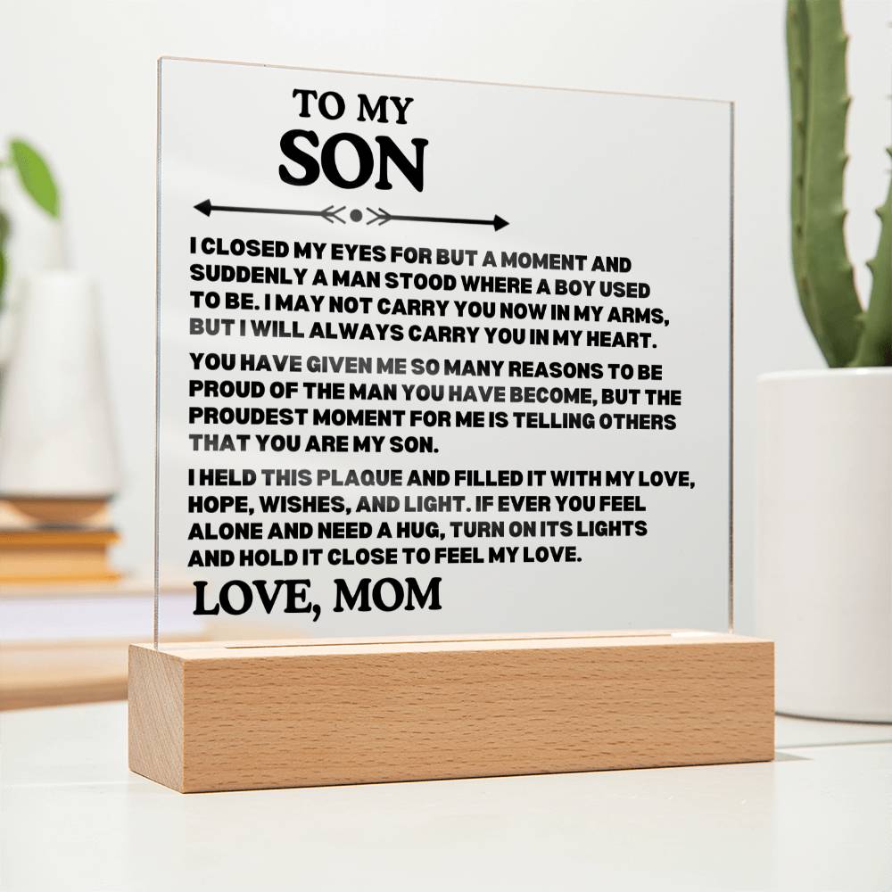 [ALMOST SOLD OUT] To My SON - MOM IS PROUD OF THE MAN YOU HAVE BECOME - Square Acrylic Plaque