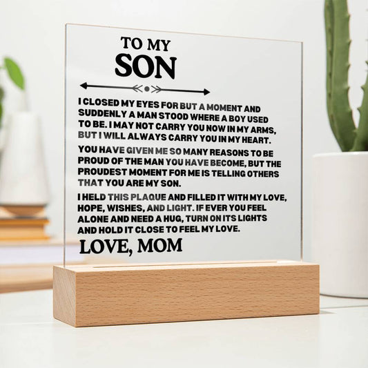 [ALMOST SOLD OUT] To My SON - MOM IS PROUD OF THE MAN YOU HAVE BECOME - Square Acrylic Plaque