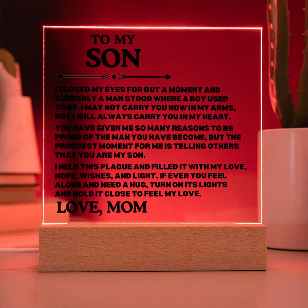 [ALMOST SOLD OUT] To My SON - MOM IS PROUD OF THE MAN YOU HAVE BECOME - Square Acrylic Plaque