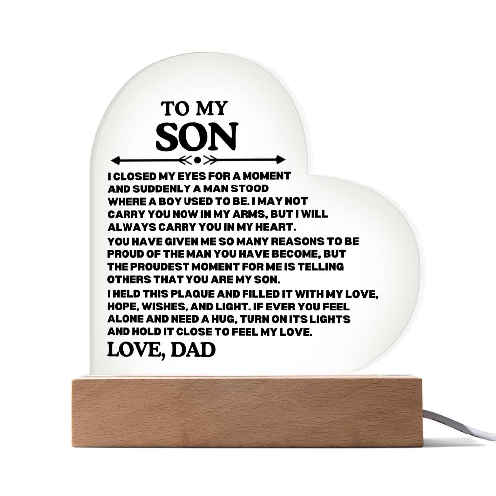 [ALMOST SOLD OUT] To My SON - PROUD OF THE MAN YOU HAVE BECOME - Heart Acrylic Plaque