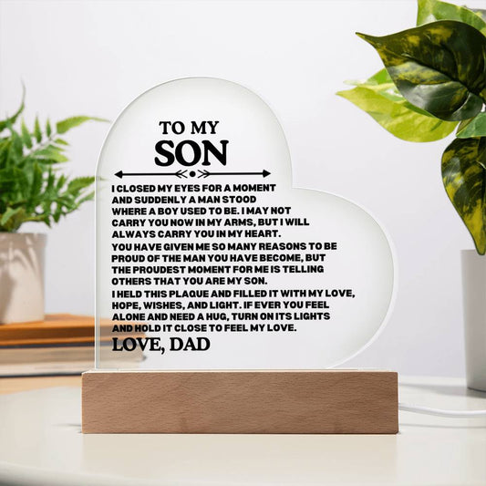 [ALMOST SOLD OUT] To My SON - PROUD OF THE MAN YOU HAVE BECOME - Heart Acrylic Plaque