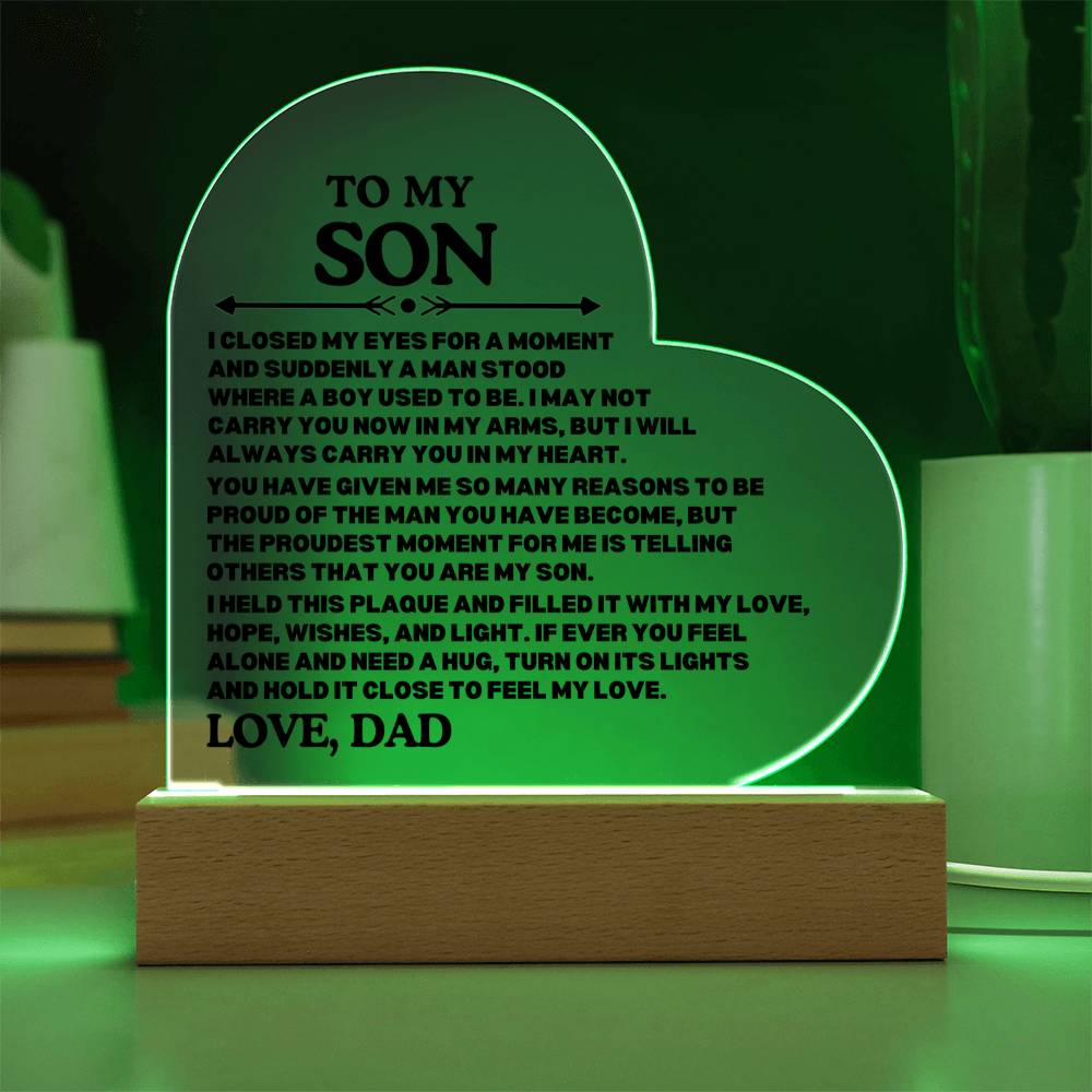 [ALMOST SOLD OUT] To My SON - PROUD OF THE MAN YOU HAVE BECOME - Heart Acrylic Plaque