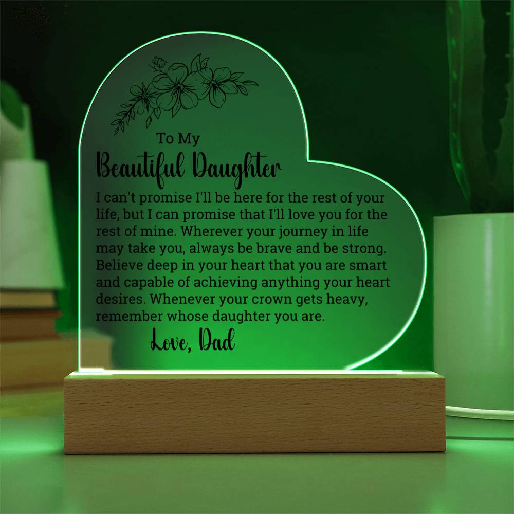 [ALMOST SOLD OUT] To My DAUGHTER – ALWAYS BE BRAVE AND STRONG - Heart Acrylic Plaque