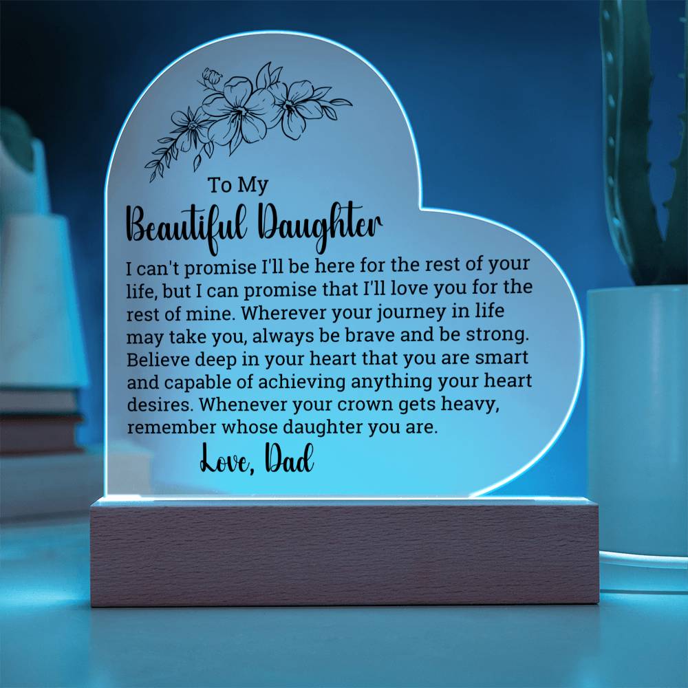 [ALMOST SOLD OUT] To My DAUGHTER – ALWAYS BE BRAVE AND STRONG - Heart Acrylic Plaque